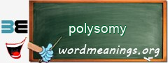 WordMeaning blackboard for polysomy